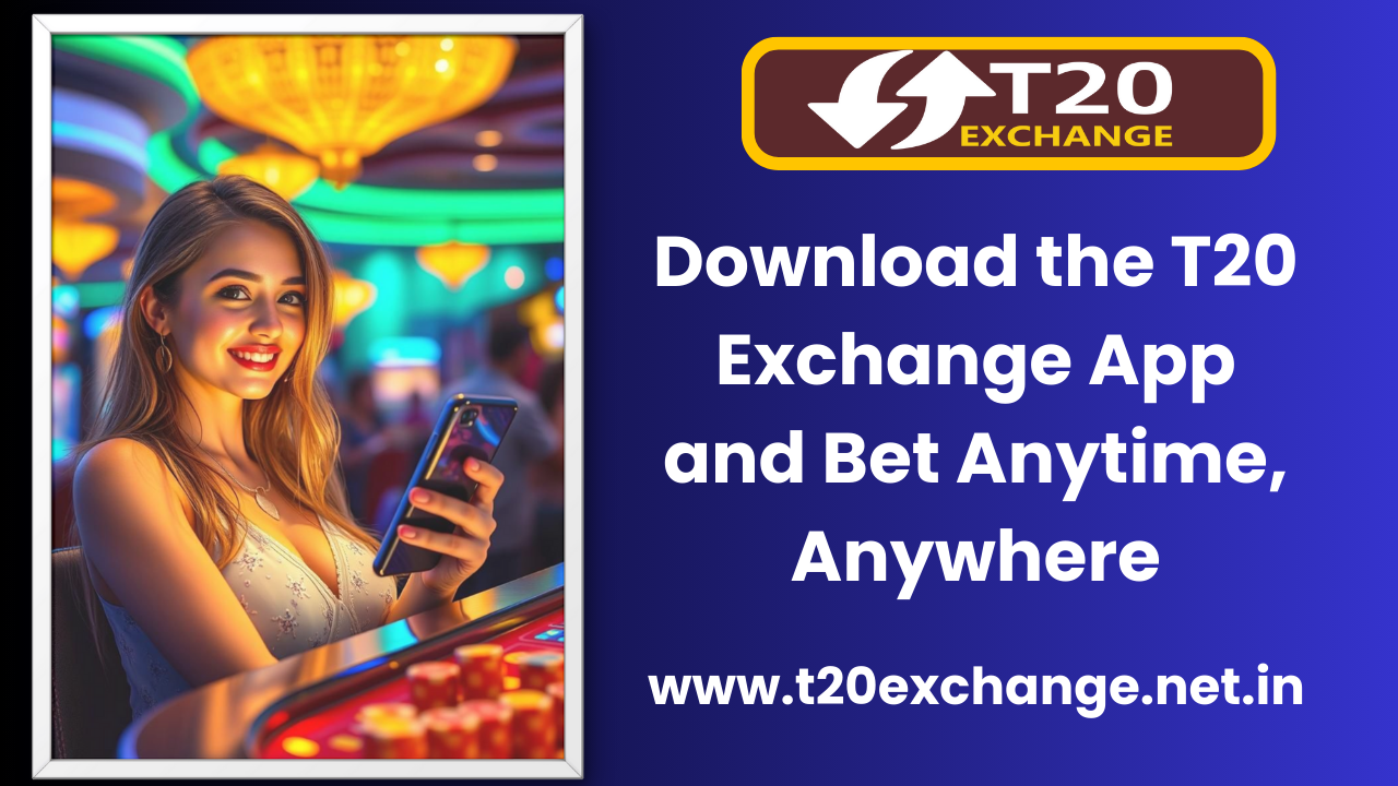 Read more about the article Download the T20 Exchange App and Bet Anytime, Anywhere