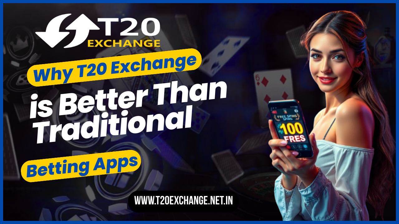 Read more about the article Why T20 Exchange is Better Than Traditional Betting Apps
