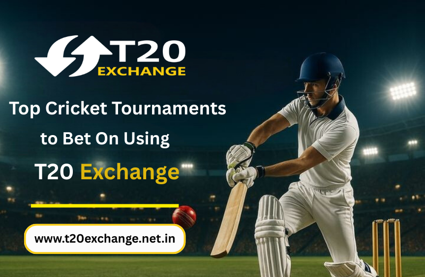 Read more about the article Top Cricket Tournaments to Bet On Using T20 Exchange